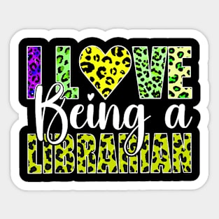 I Love Being A Librarian Leopard Valentines Day Librarian Sticker